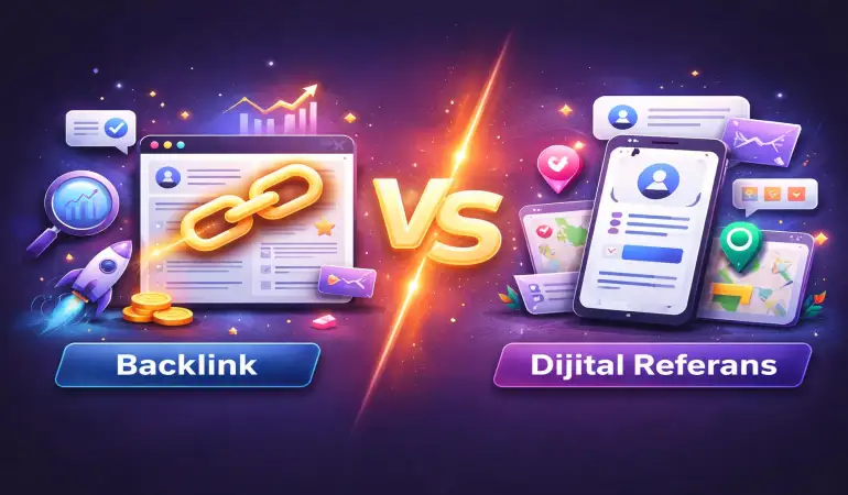 Backlink mi Dijital Referans mı? Hangisi Daha Mantıklı?